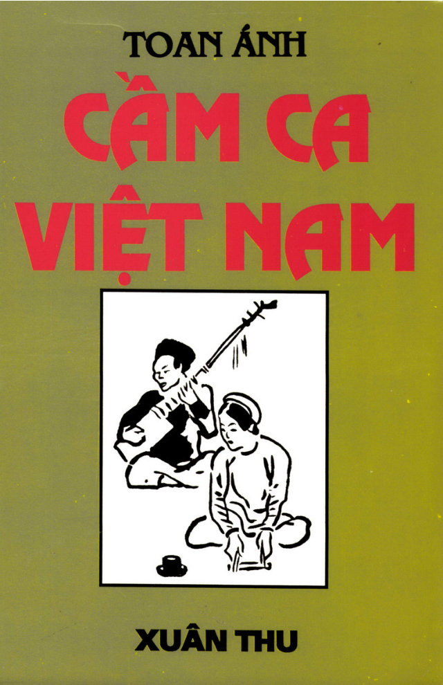 Cầm ca Việt Nam - Toan Ánh (Sưu Tầm Phong Tục - Tựa của Nguyễn Hiến Lê)
